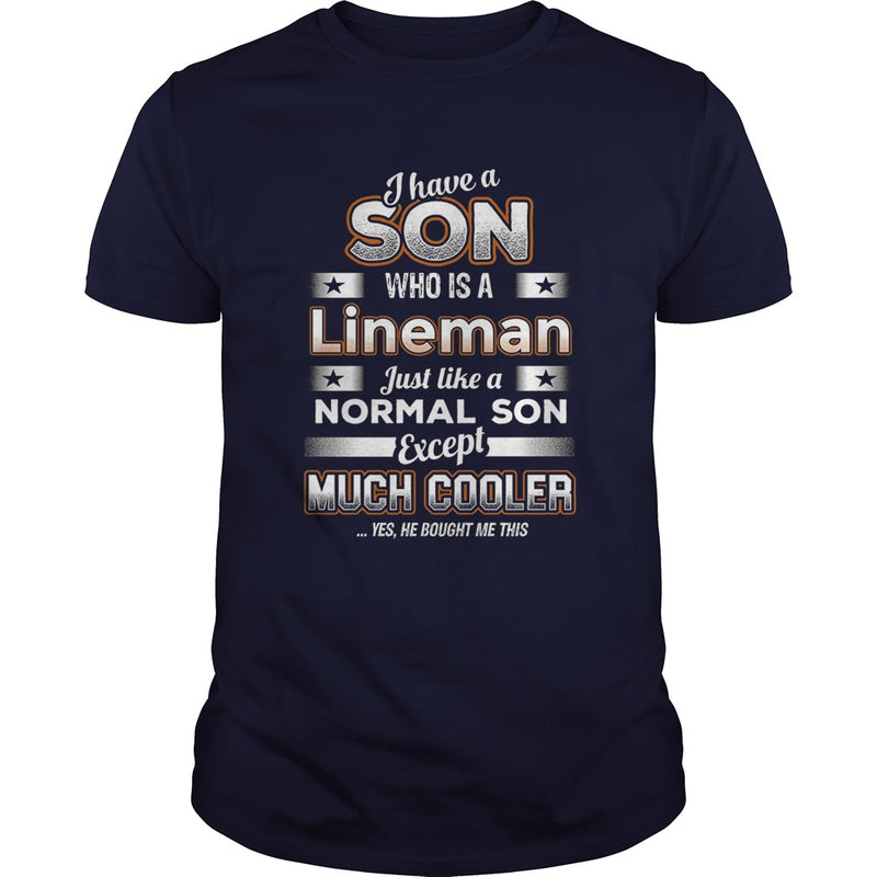 BeeTee I Have A Much Cooler Lineman Son  Funny TShirt