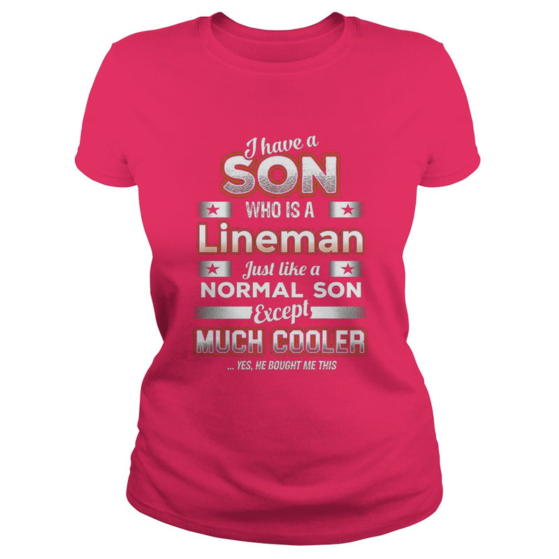 BeeTee I Have A Much Cooler Lineman Son  Funny TShirt