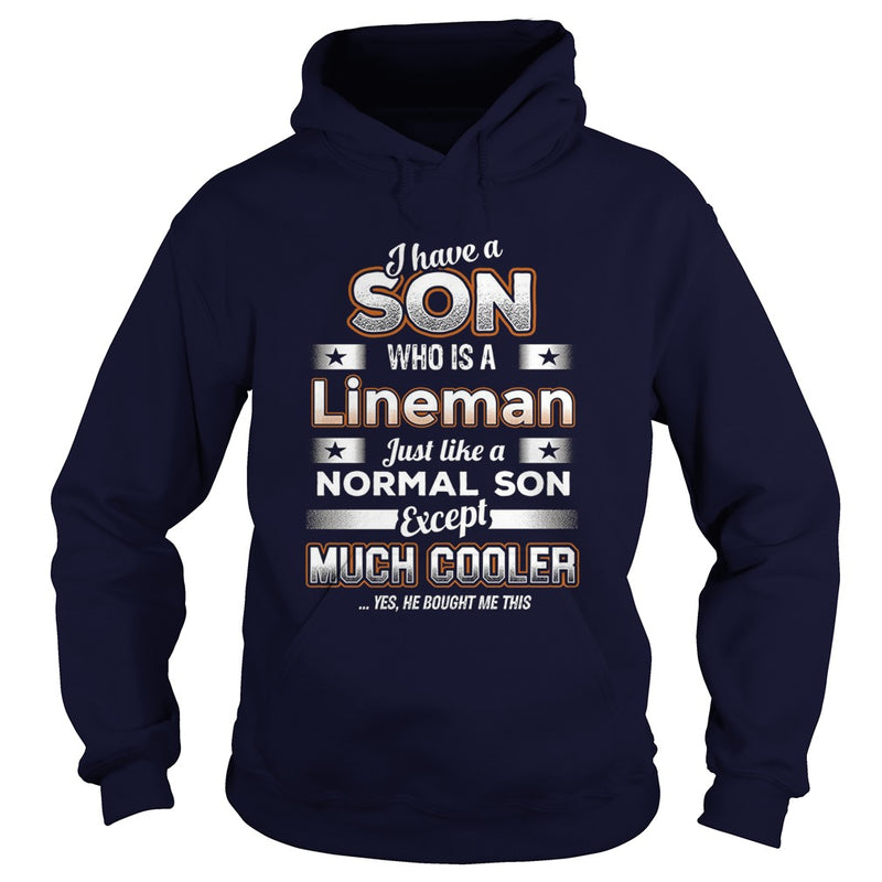 BeeTee I Have A Much Cooler Lineman Son  Funny TShirt