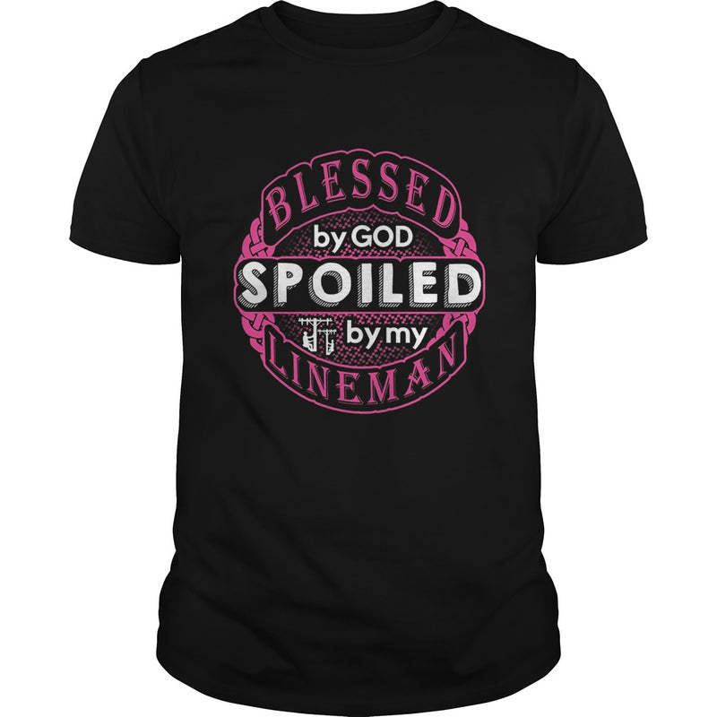 Blessed By God Spoiled By My Lineman TShirt
