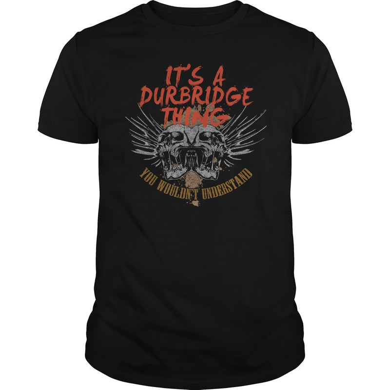 Funny Tshirt For DURBRIDGE
