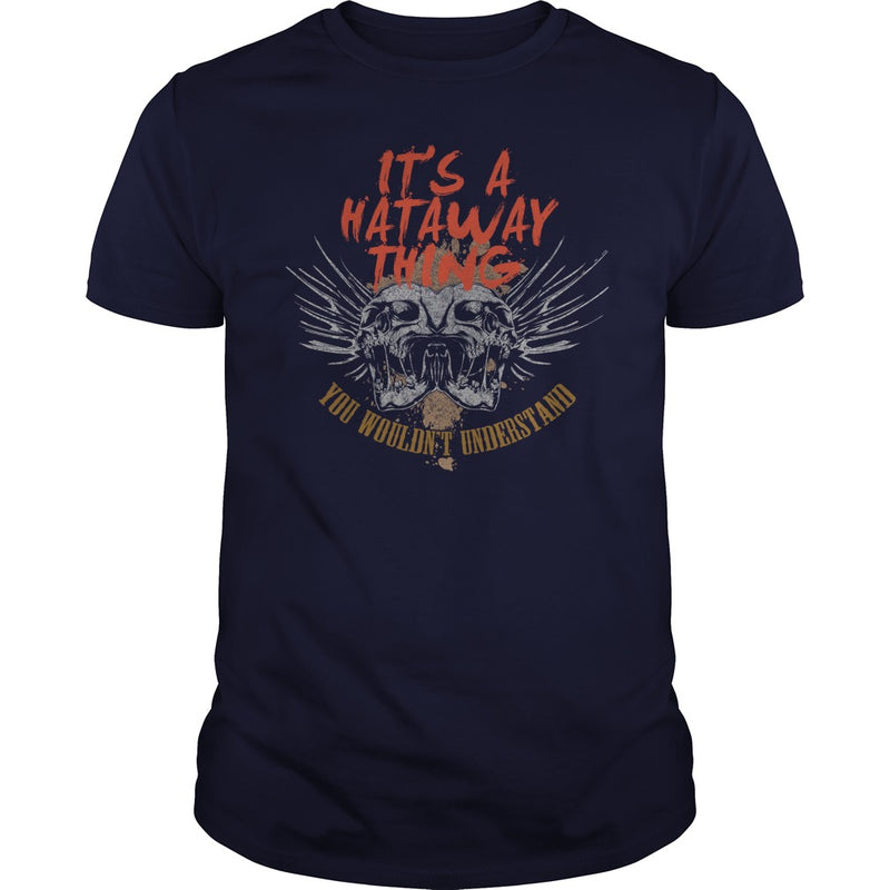 Its Good To Be HATAWAY Tshirt