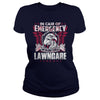 Its Good To Be LAWNCARE Tshirt