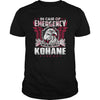 Its Good To Be KOHANE Tshirt
