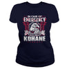 Its Good To Be KOHANE Tshirt
