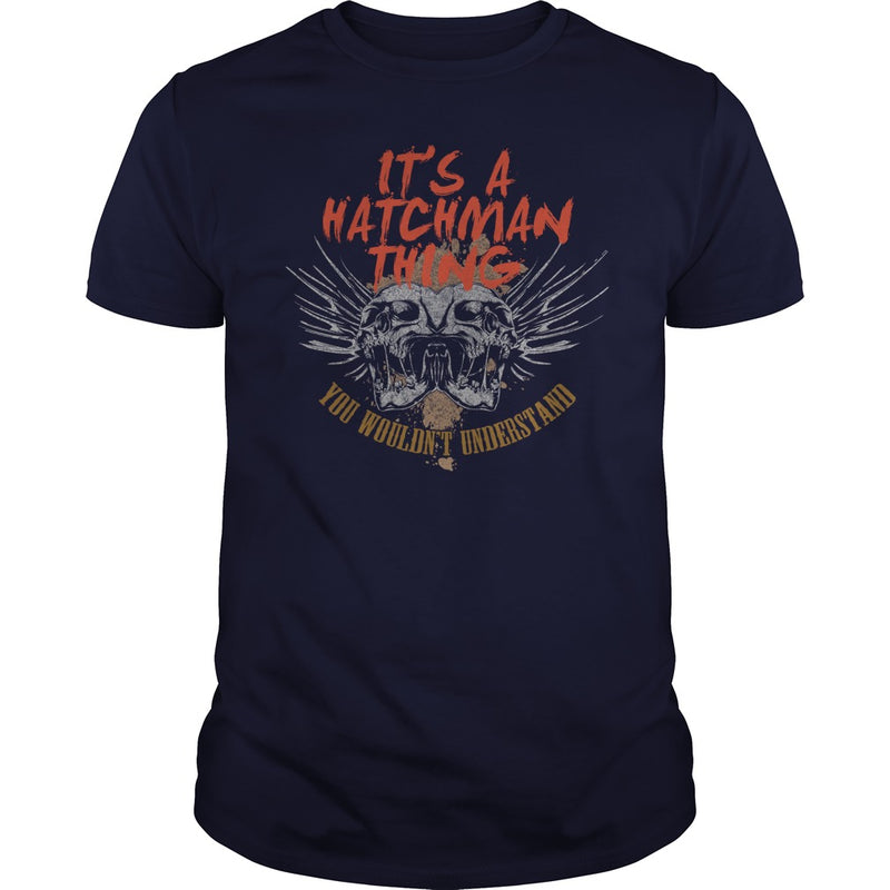 Happy To Be HATCHMAN Tshirt
