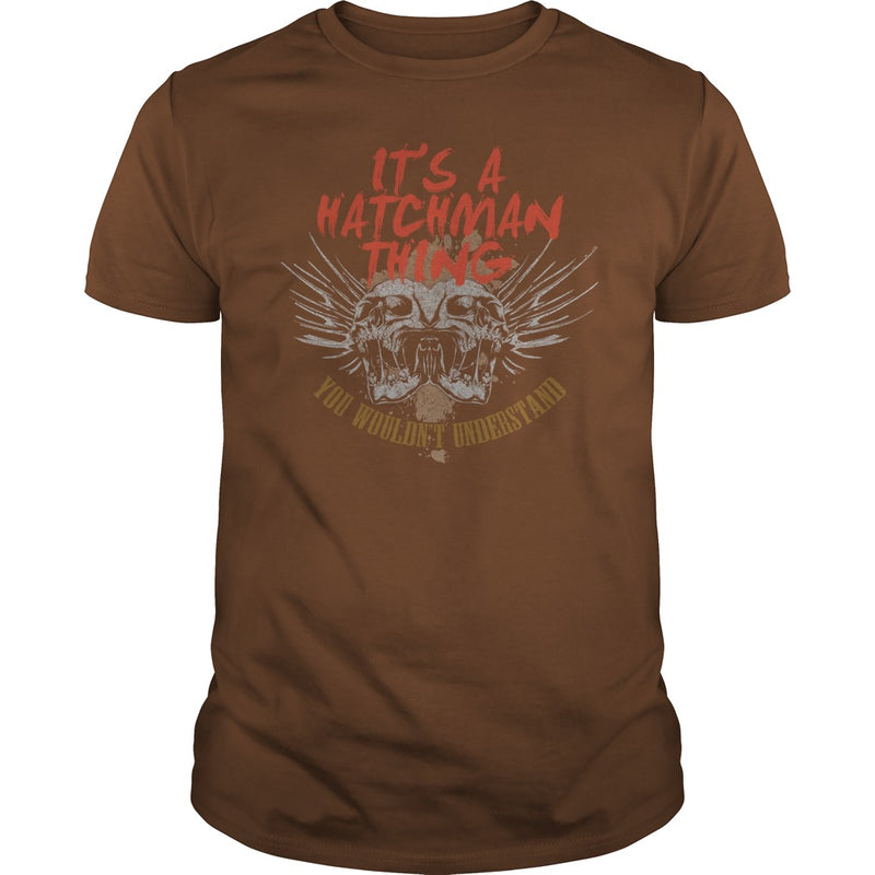 Happy To Be HATCHMAN Tshirt