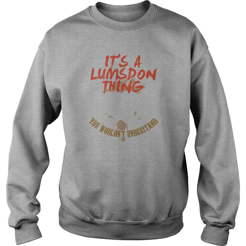 Its Good To Be LUMSDON Tshirt
