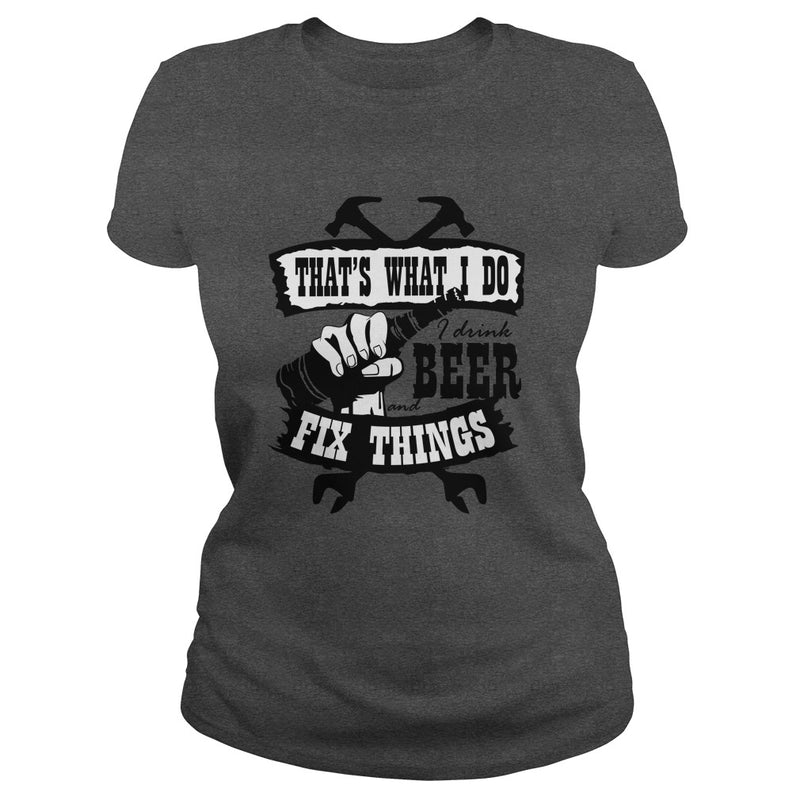 Drink beer and Fix Things