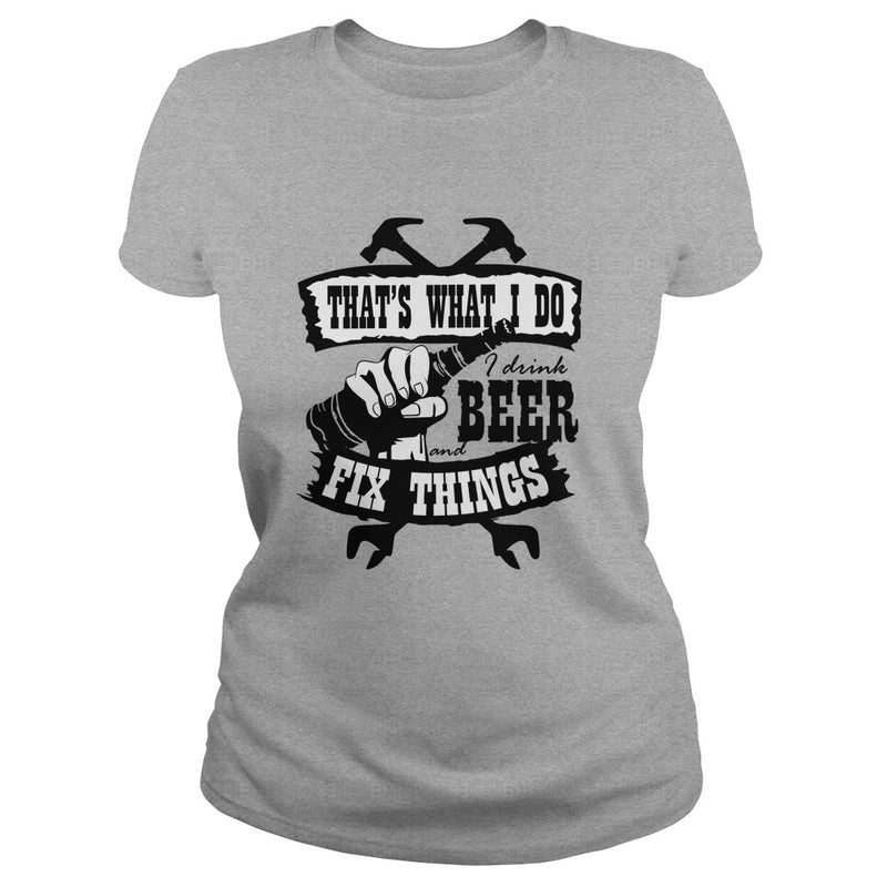 Drink beer and Fix Things