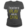 Here to play with dog