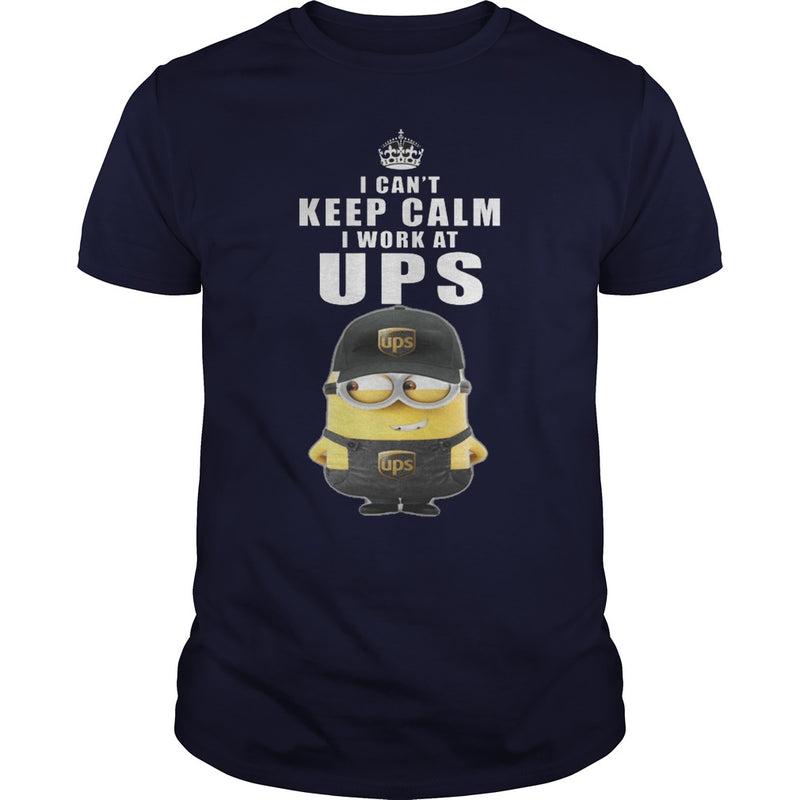 I cant Keep Calm I Work At UPS TShirt