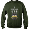 I cant Keep Calm I Work At UPS TShirt