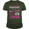 The Best Friend Never Owned A Camera TShirt