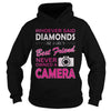 The Best Friend Never Owned A Camera TShirt
