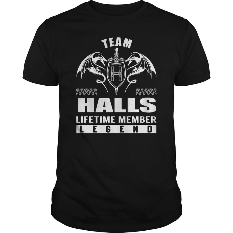 Team HALLS Lifetime Member Legend Name TShirts