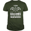 Team HALLUMS Lifetime Member Legend Name TShirts