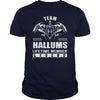Team HALLUMS Lifetime Member Legend Name TShirts