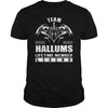 Team HALLUMS Lifetime Member Legend Name TShirts