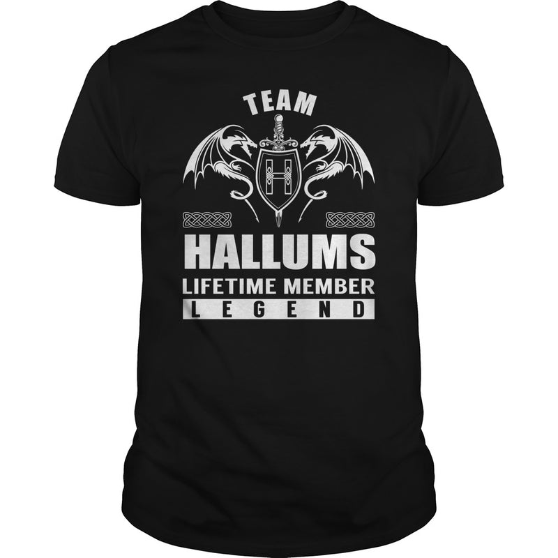 Team HALLUMS Lifetime Member Legend Name TShirts