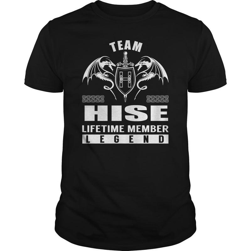 Team HISE Lifetime Member Legend Name TShirts