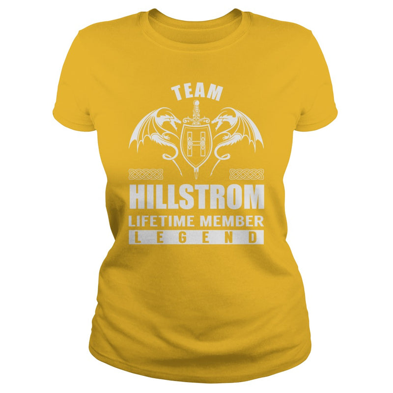 Team HILLSTROM Lifetime Member Legend Name TShirts