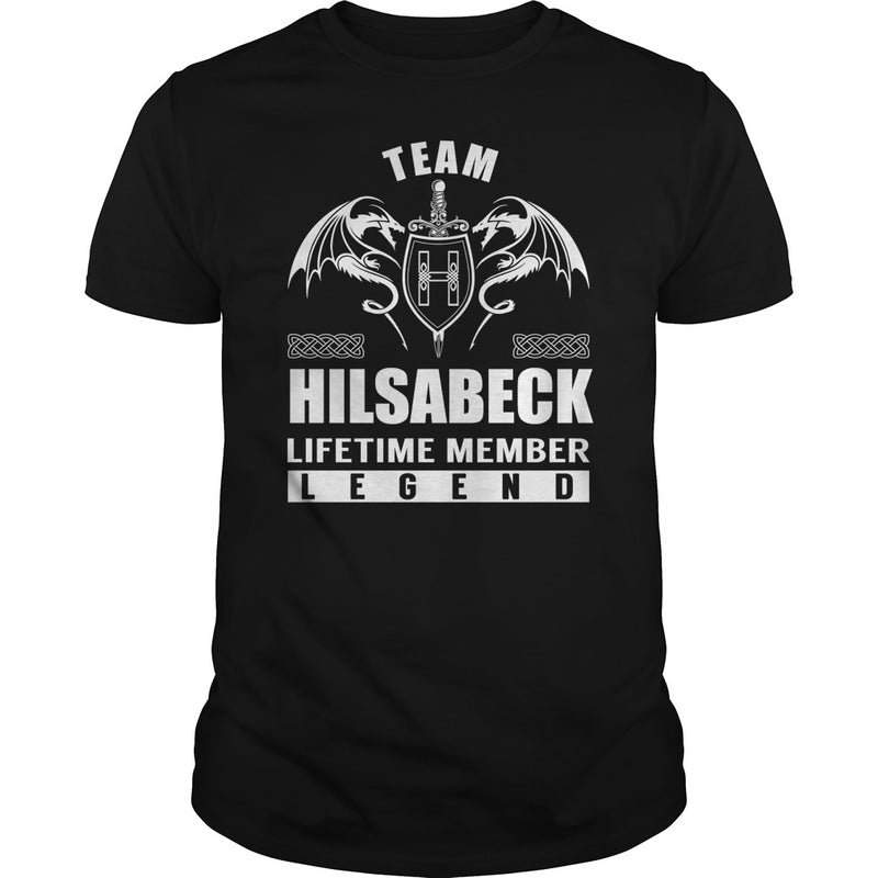 Team HILSABECK Lifetime Member Legend Name TShirts