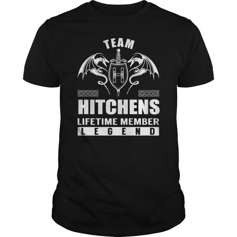 Team HITCHENS Lifetime Member Legend Name TShirts