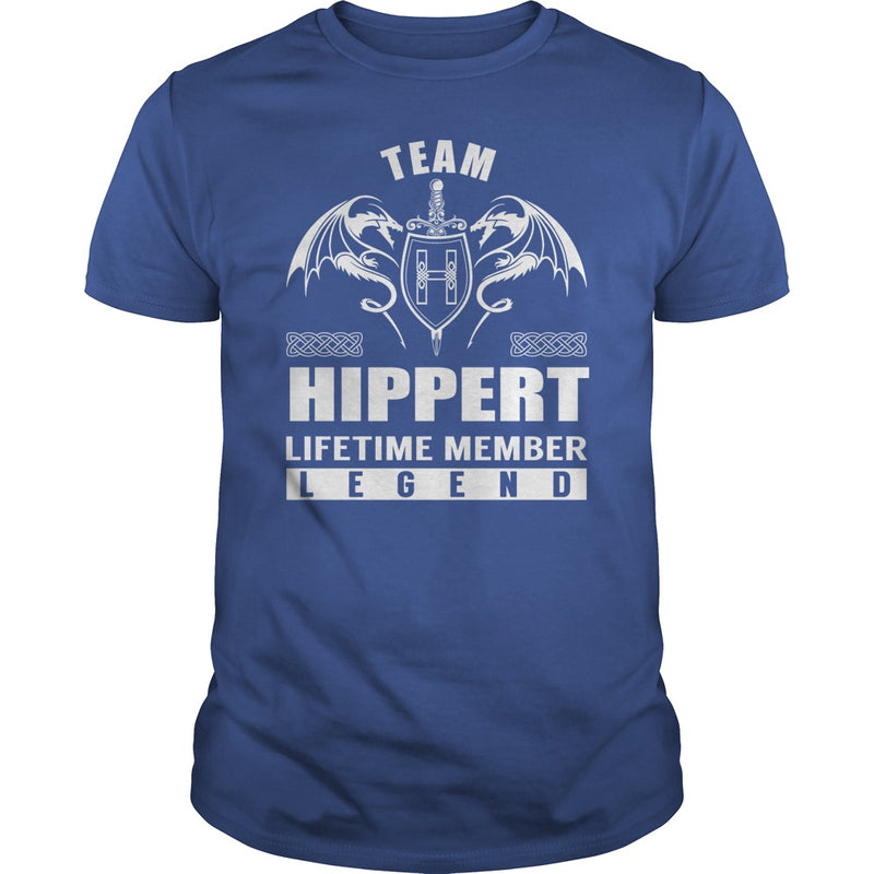 Team HIPPERT Lifetime Member Legend Name TShirts