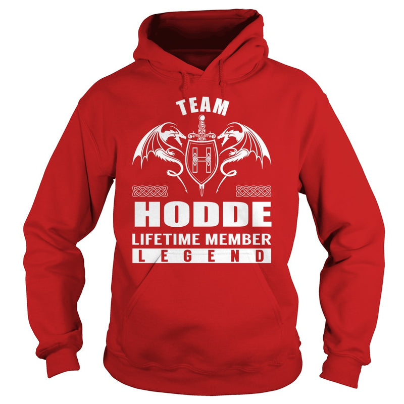 Team HODDE Lifetime Member Legend Name TShirts