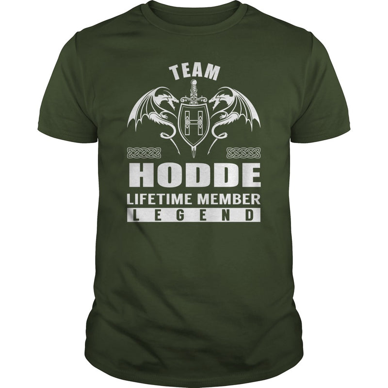 Team HODDE Lifetime Member Legend Name TShirts