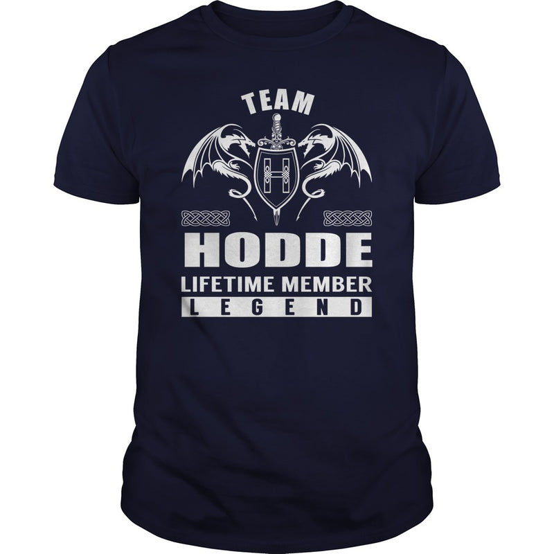 Team HODDE Lifetime Member Legend Name TShirts