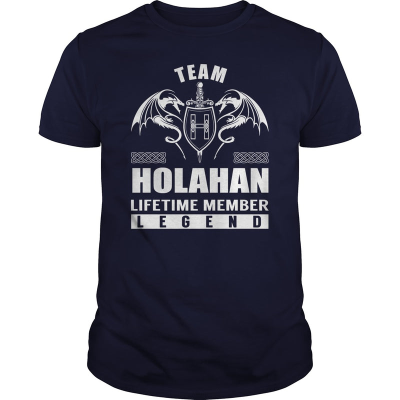 Team HOLAHAN Lifetime Member Legend Name TShirts