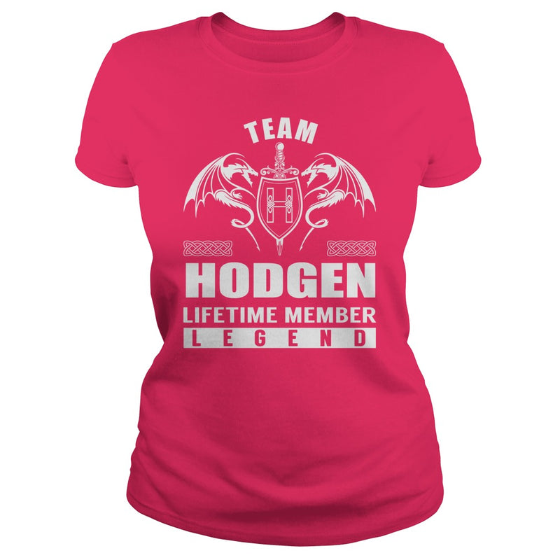 Team HODGEN Lifetime Member Legend Name TShirts