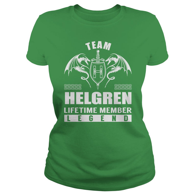 Team HELGREN Lifetime Member Legend Name TShirts