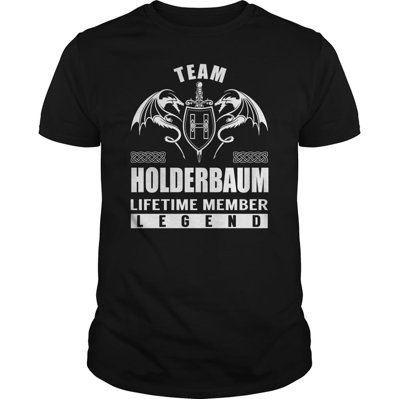 Team HOLDERBAUM Lifetime Member Legend Name TShirts
