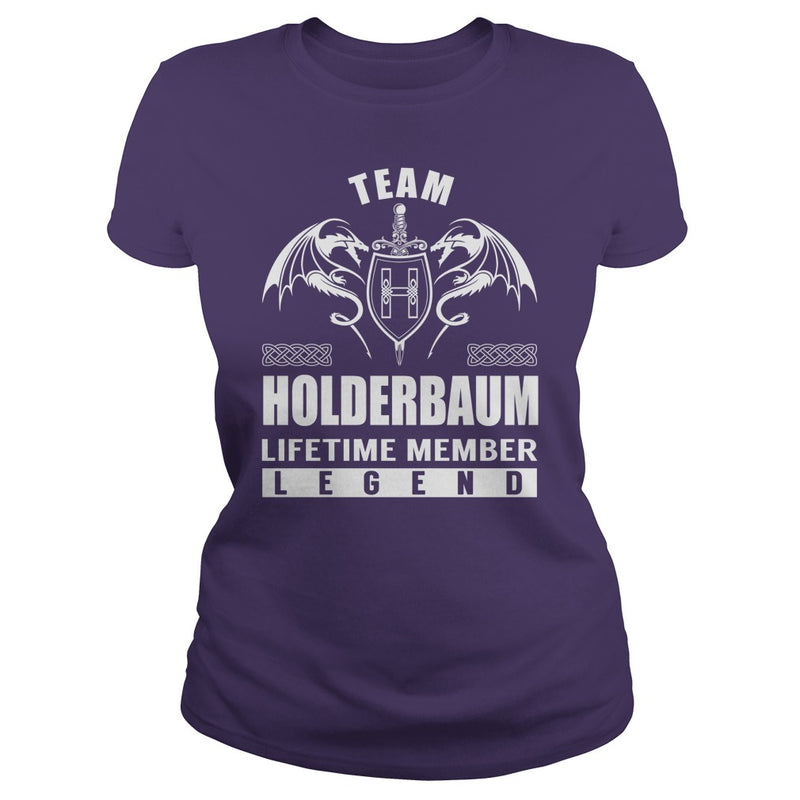 Team HOLDERBAUM Lifetime Member Legend Name TShirts