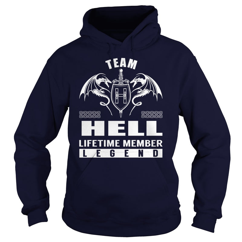 Team HELL Lifetime Member Legend Name TShirts