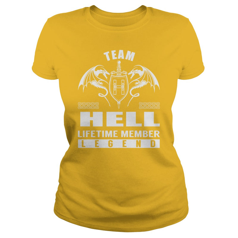 Team HELL Lifetime Member Legend Name TShirts