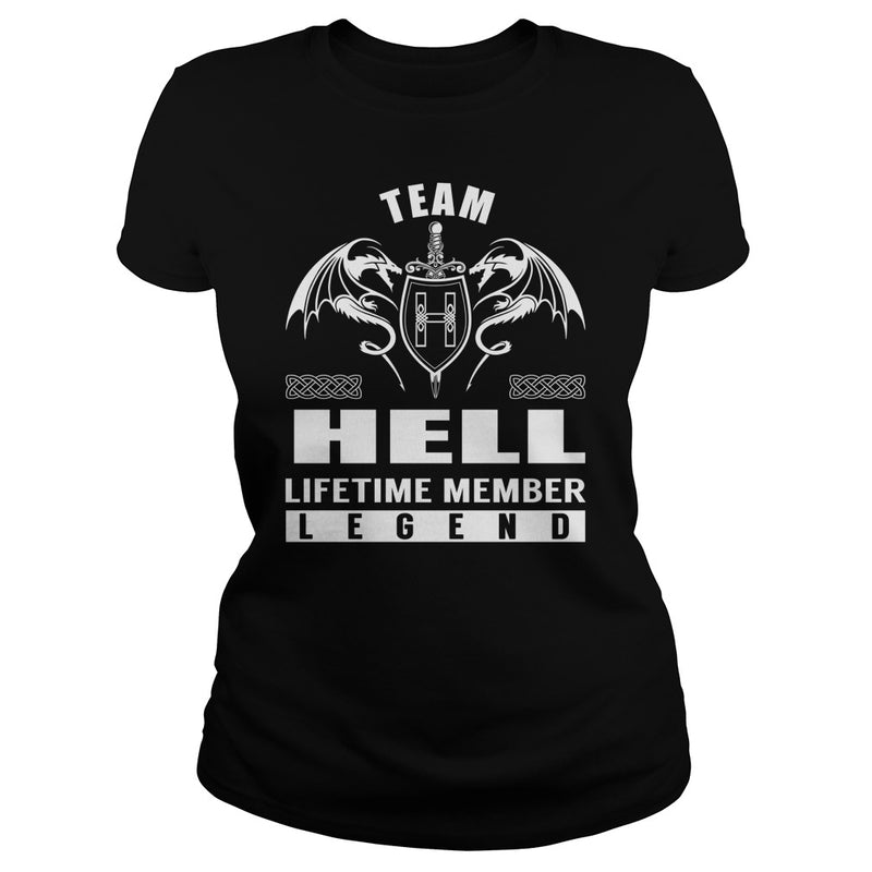 Team HELL Lifetime Member Legend Name TShirts