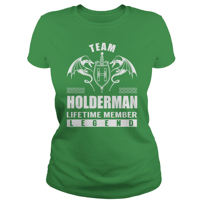 Team HOLDERMAN Lifetime Member Legend Name TShirts