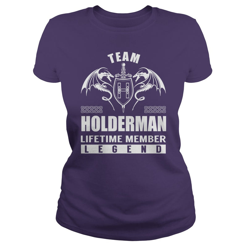 Team HOLDERMAN Lifetime Member Legend Name TShirts