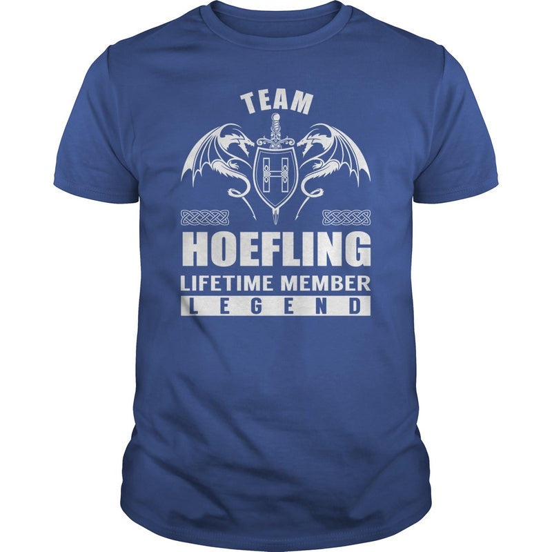 Team HOEFLING Lifetime Member Legend Name TShirts