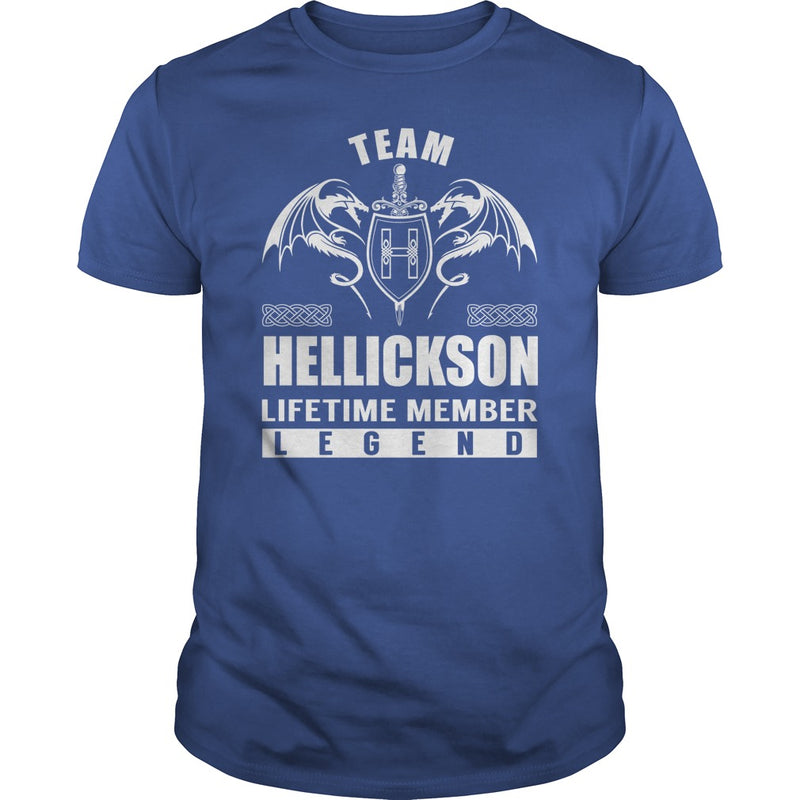 Team HELLICKSON Lifetime Member Legend Name TShirts