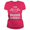 Team HOLEMAN Lifetime Member Legend Name TShirts