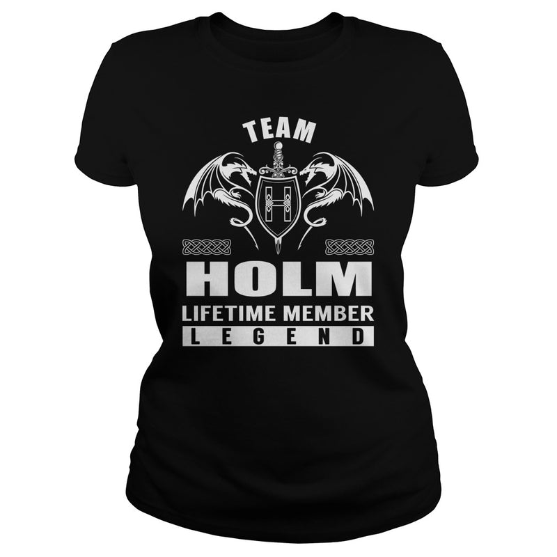 Team HOLM Lifetime Member Legend Name TShirts