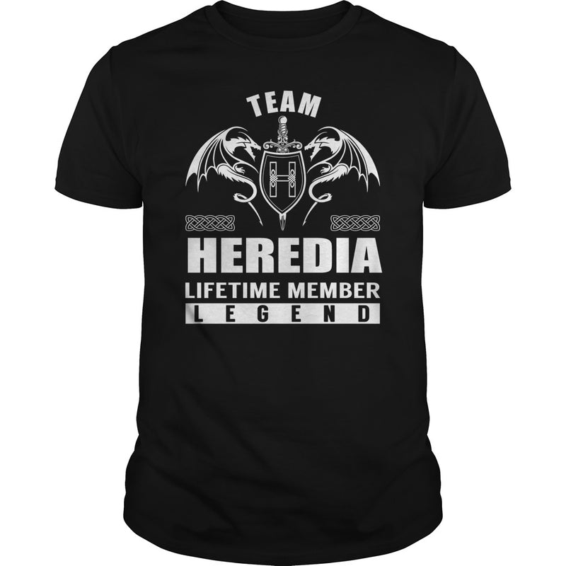 Team HEREDIA Lifetime Member Legend Name TShirts