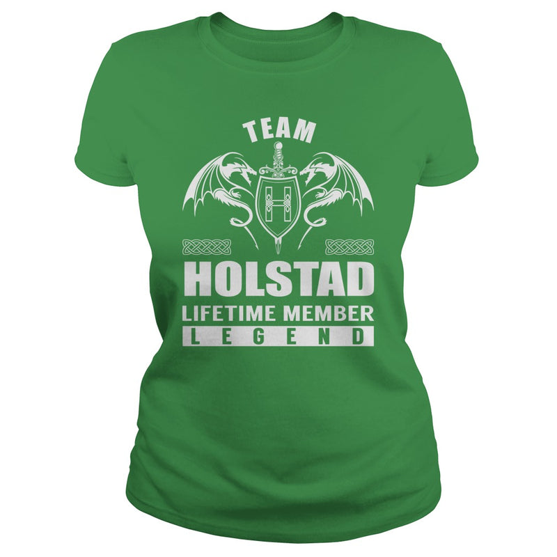 Team HOLSTAD Lifetime Member Legend Name TShirts