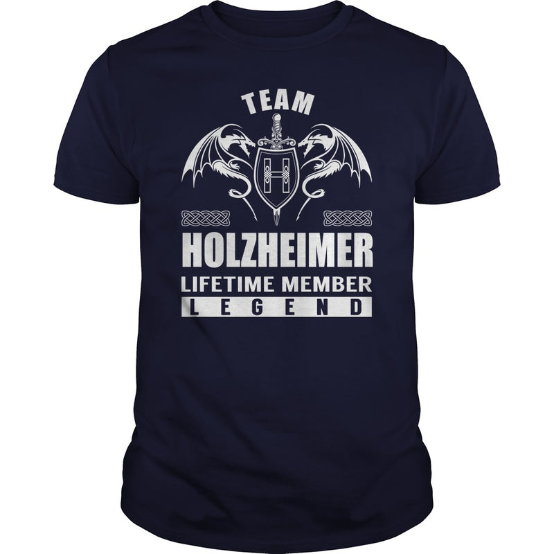 Team HOLZHEIMER Lifetime Member Legend Name TShirts