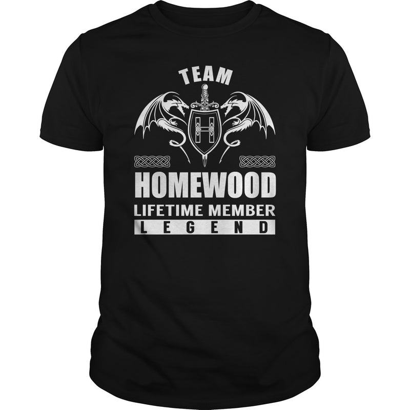 Team HOMEWOOD Lifetime Member Legend Name TShirts